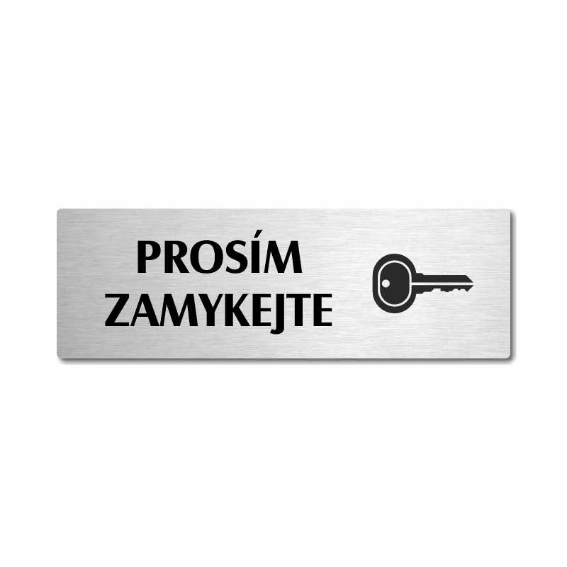 Prosím zamykejte, stříbrná popiska na dveře